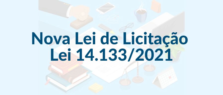 Curso Sobre a Nova Lei de Licitação – Lei 14.133/2021